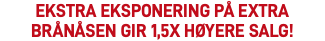 Ekstra eksponering på Extra Brånåsen gir 1,5X høyere salg!