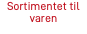 Sortimentet til varen
