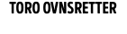 TORO ovnsretter