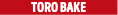 toro bake