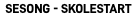 sesong - skolestart